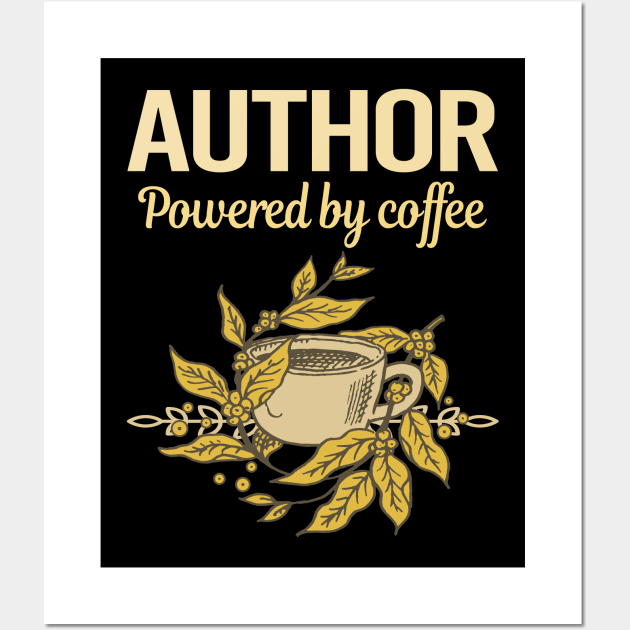 Powered By Coffee Author Wall Art by Hanh Tay